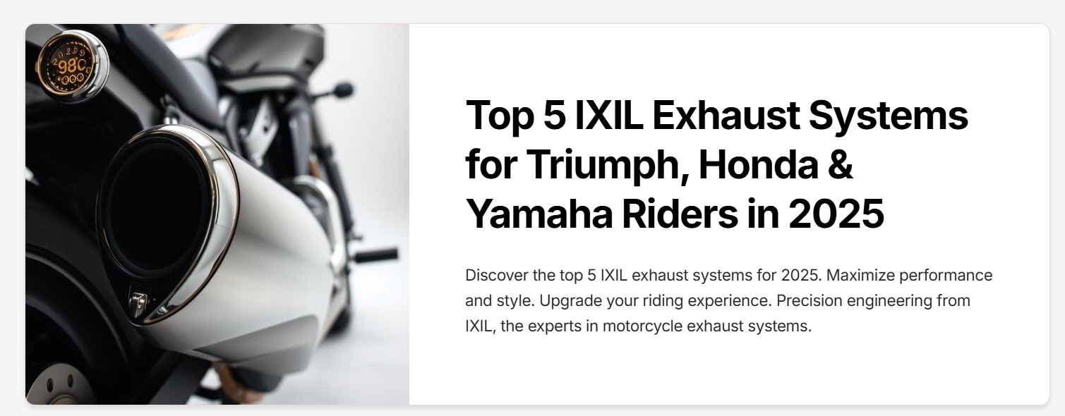 Top 5 IXIL Exhausts for Triumph, Honda & Yamaha Riders in 2025 - Motorcycle Performance Store